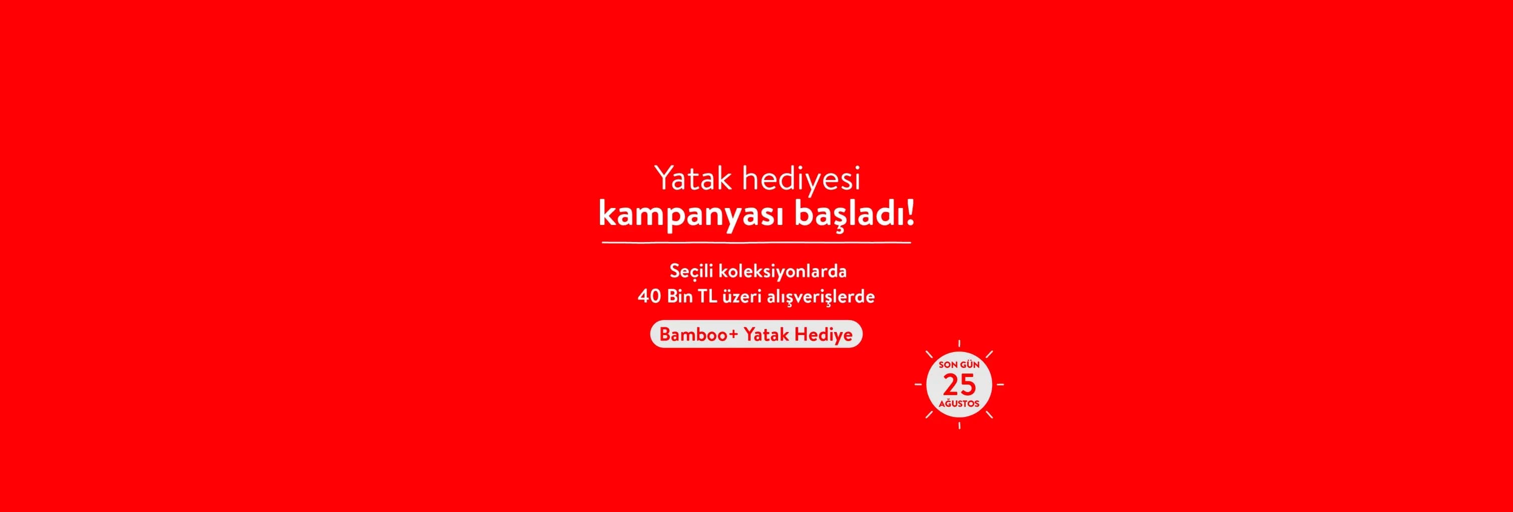 Yatak Hediyesi Kampanyası Başladı!